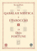 La Qabalah mistica e i tarocchi di Dion Fortune